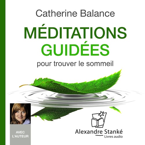 Couverture audiobook de Méditations guidées pour trouver le sommeil, de Catherine Balance