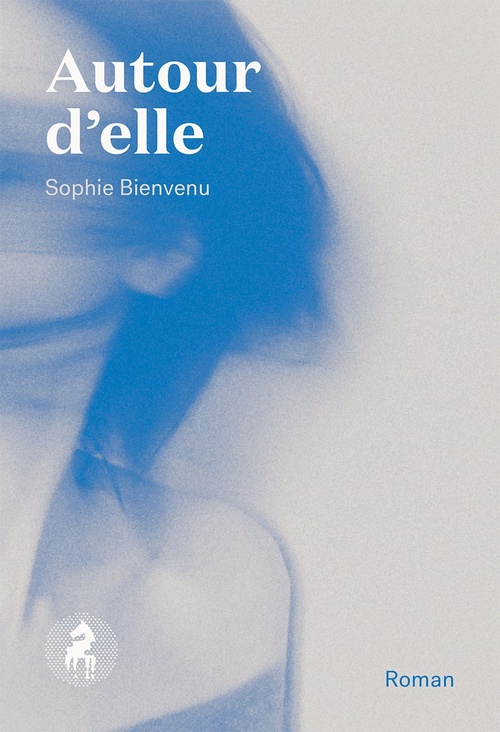 Couverture ebook de Autour d'elle, de Bienvenu Sophie