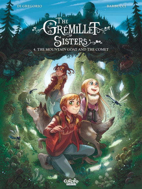 Couverture ebook de The Grémillet Sisters - Volume 4 - The Mountain Goat and the Comet, de Gregorio Di Giovanni