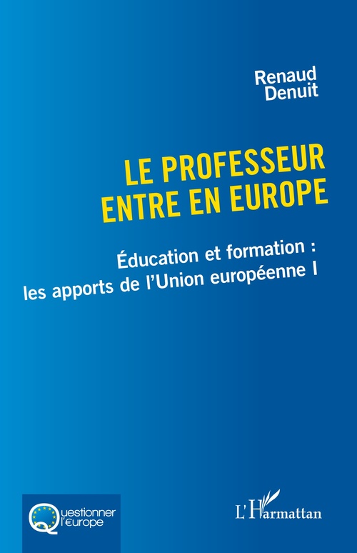 Couverture ebook de Le professeur entre en Europe, de Renaud Denuit