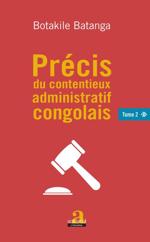 ebook cover of Précis du contentieux administratif congolais Tome 2, by Botakile Batanga