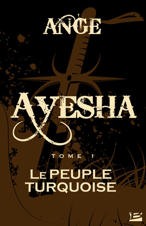 Couverture ebook de Ayesha, T1 : Le Peuple turquoise, de Ange