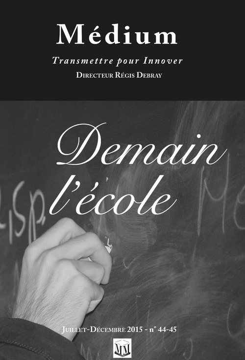 Couverture ebook de Demain l'école (Médium n° 44-45, juillet-décembre 2015), de Collectif