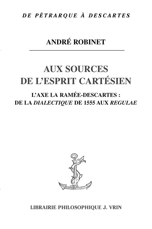 ebook cover of Aux sources de l´esprit cartésien, by André Robinet