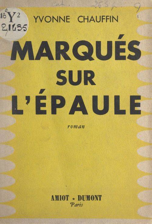 Couverture ebook de Marqués sur l'épaule, de Yvonne Chauffin