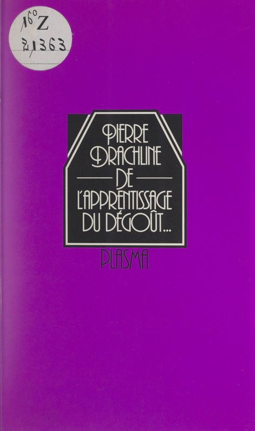Couverture ebook de De l'apprentissage du dégoût..., de Pierre Drachline