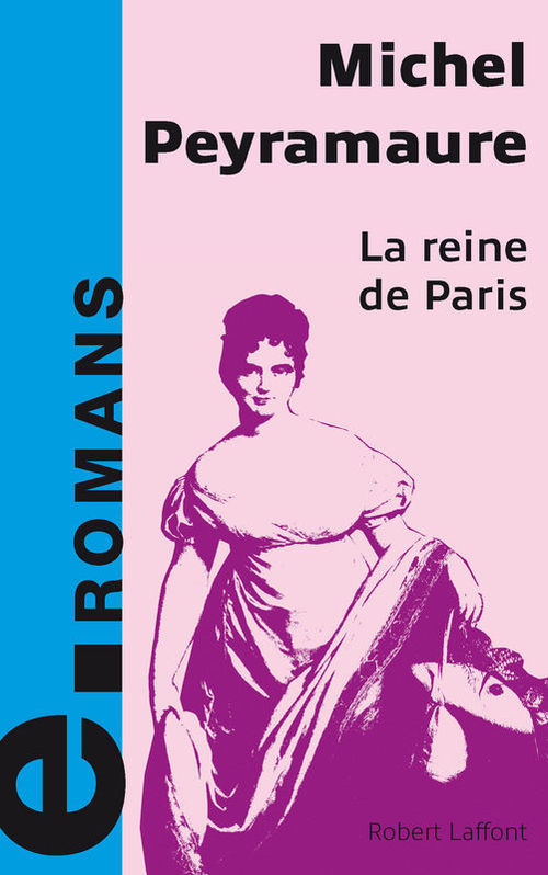 ebook cover of La reine de Paris - e-romans, by Michel Peyramaure