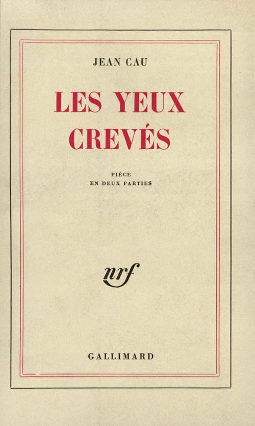 ebook cover of Les Yeux crevés, by Jean Cau