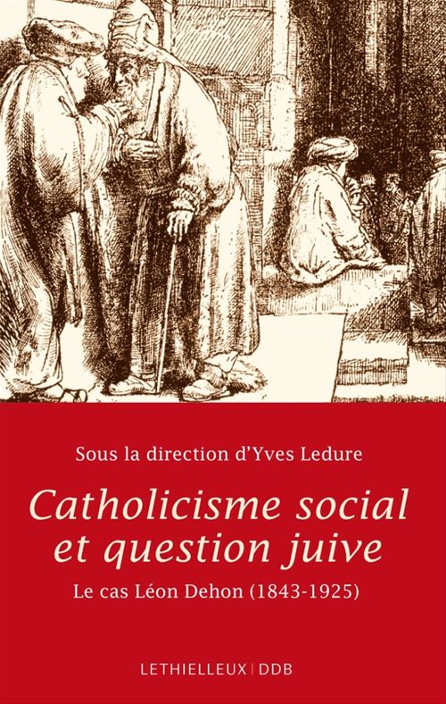 ebook cover of Catholicisme social et question juive, by Yves Ledure