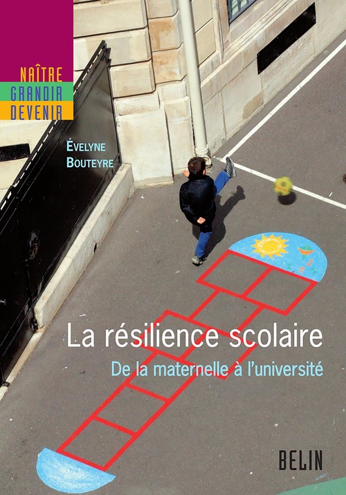 Couverture ebook de La résilience scolaire : De la maternelle à l'université, de Evelyne Bouteyre
