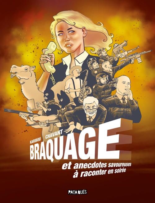Couverture ebook de Braquage et anecdotes savoureuses à raconter en soirée, de Karibou, Thierry Chavant