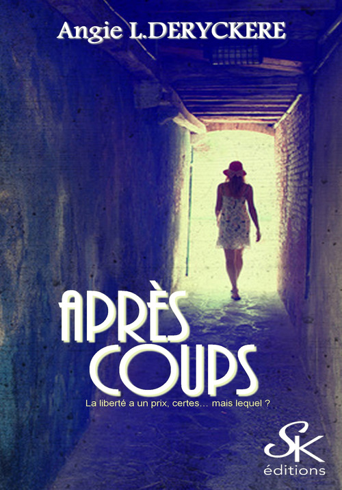 Couverture ebook de Après coups, de Angie L. Deryckère
