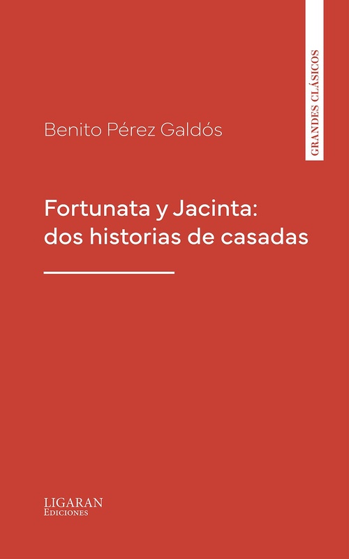ebook cover of Fortunata y Jacinta: dos historias de casadas, by Benito Perez Galdos