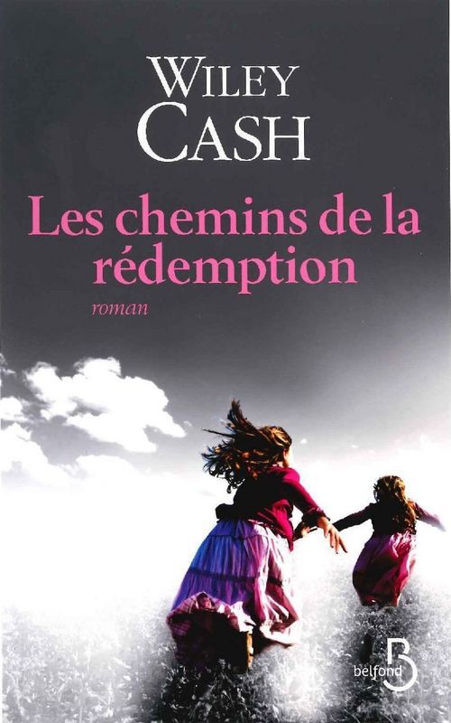 Couverture ebook de Les chemins de la rédemption, de Wiley Cash