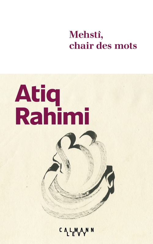 Couverture ebook de Mehstî, chair des mots, de Atiq Rahimi