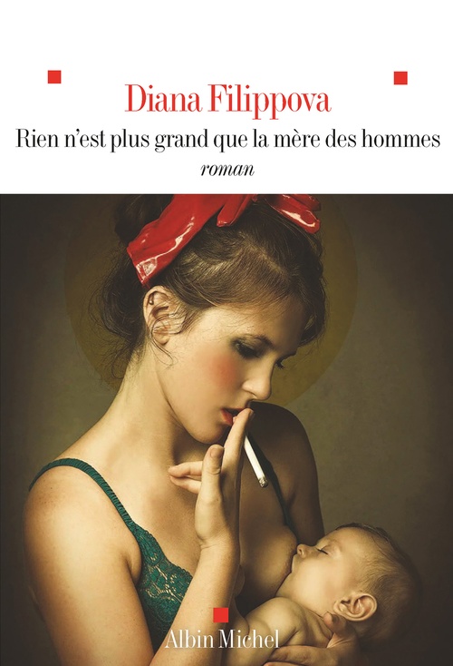 Couverture ebook de Rien n'est plus grand que la mère des hommes, de Diana Filippova