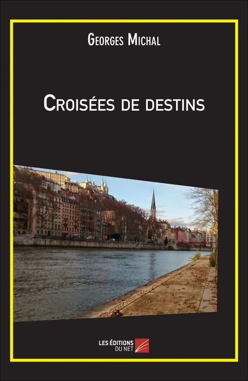 ebook cover of Croisées de destins, by Georges Michal