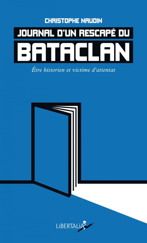 ebook cover of Journal d´un rescapé du Bataclan, by Christophe Naudin