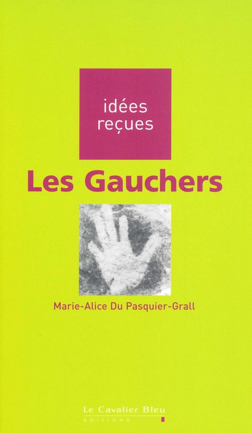 Couverture ebook de GAUCHERS (LES) -PDF, de Marie-alice du Pasquier-grall