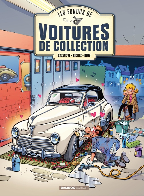Couverture ebook de Les Fondus de voitures de collection - tome 2, de Hervé Richez, Christophe Cazenove, Bloz