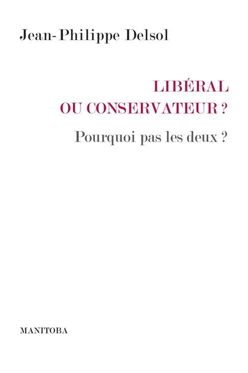 Couverture ebook de Libéral ou conservateur ?, de Jean-Philippe Delsol