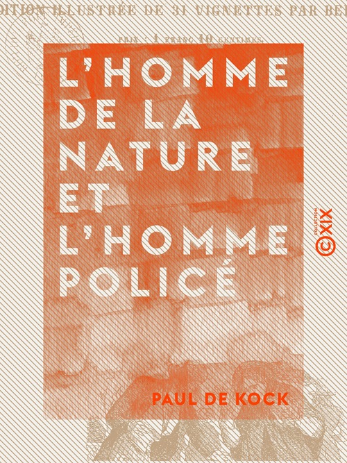 Couverture ebook de L'Homme de la nature et l'Homme policé, de Paul De Kock