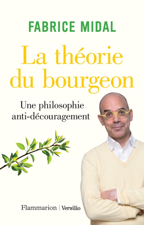 Couverture ebook de La théorie du bourgeon : Une philosophie anti-découragement, de Fabrice Midal