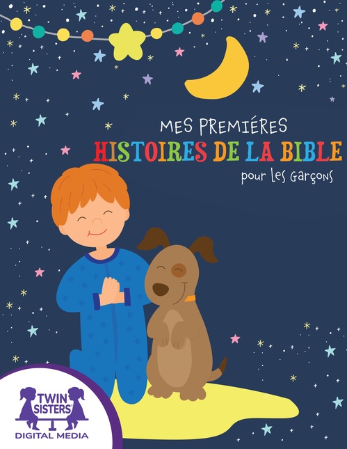 ebook cover of Mes Premières Histoires De La bible pour les Garçons, by Kim Mitzo Thompson, Karen Mitzo Hilderbrand