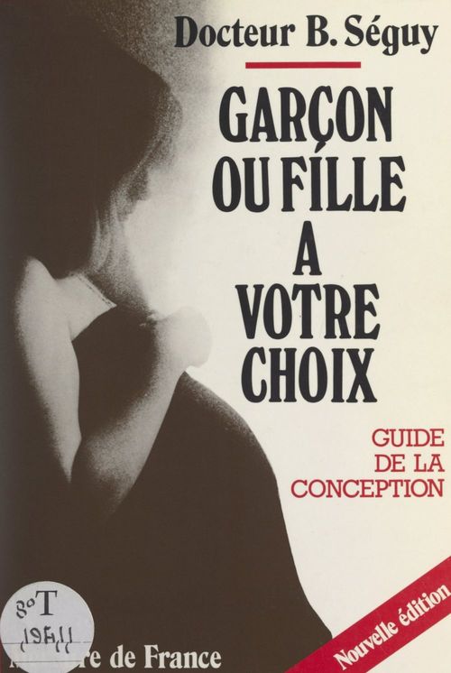 ebook cover of Garçon ou fille à votre choix, by Bernard Seguy