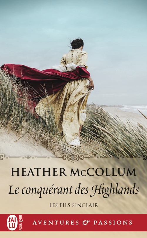 Couverture ebook de Les fils Sinclair (Tome 1) - Le conquérant des Highlands, de Heather Mccollum