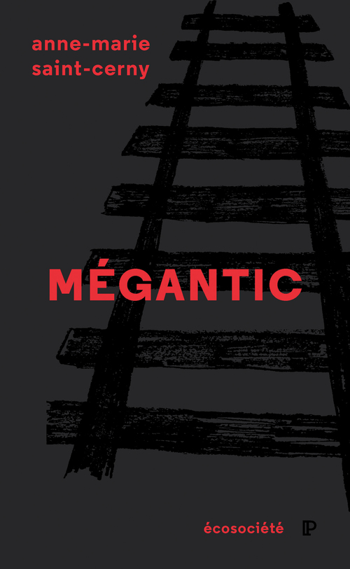 Couverture ebook de Mégantic, de Anne-Marie Saint-Cerny