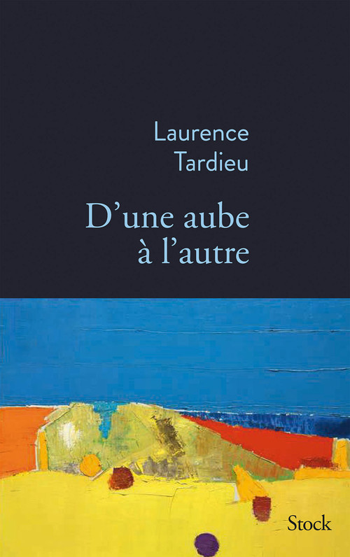 ebook cover of D'une aube à l'autre, by Laurence Tardieu