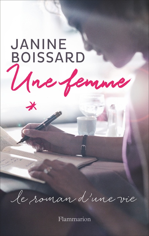 ebook cover of Une femme. Le roman d'une vie, by Janine Boissard