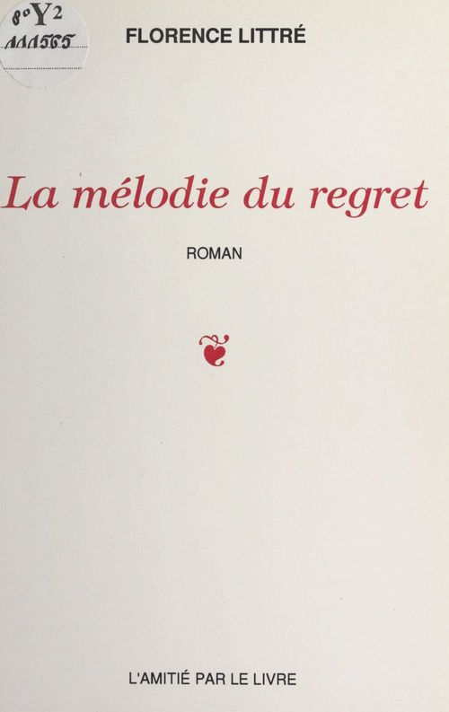 ebook cover of La mélodie du regret, by Florence Littre