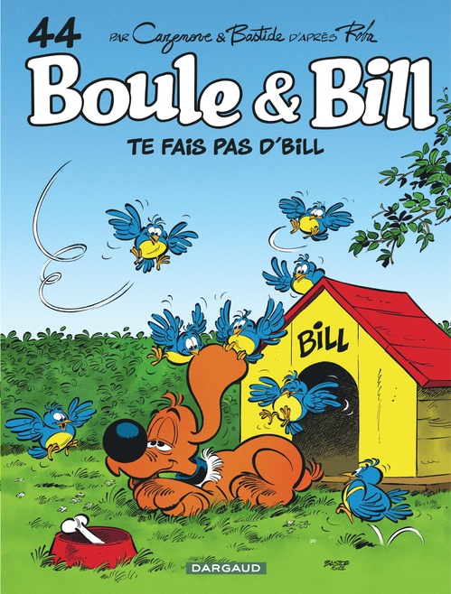 ebook cover of Boule & Bill - Tome 44 - Te fais pas d'Bill !, by Christophe Cazenove, Jean Roba