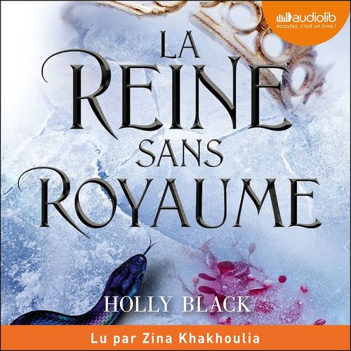 Couverture audiobook de La Reine sans royaume, de Holly Black