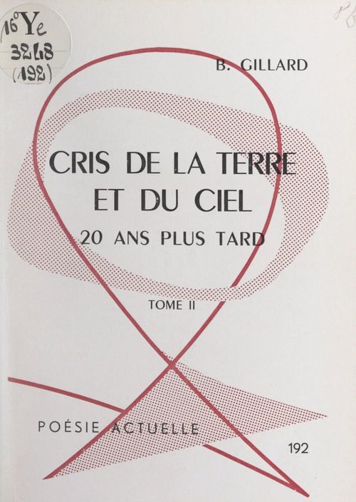 ebook cover of Cris de la terre et du ciel, 20 ans plus tard (2), by B. Gillard