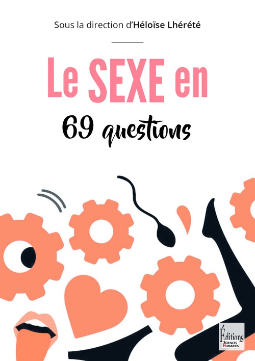 ebook cover of Le sexe en 69 questions, by Collectif, Héloïse Lhérété