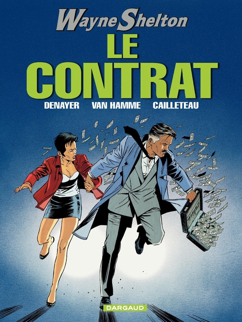 Couverture ebook de Wayne Shelton - Tome 3 - le Contrat, de Thierry Cailleteau, Jean Van Hamme, Christian Denayer