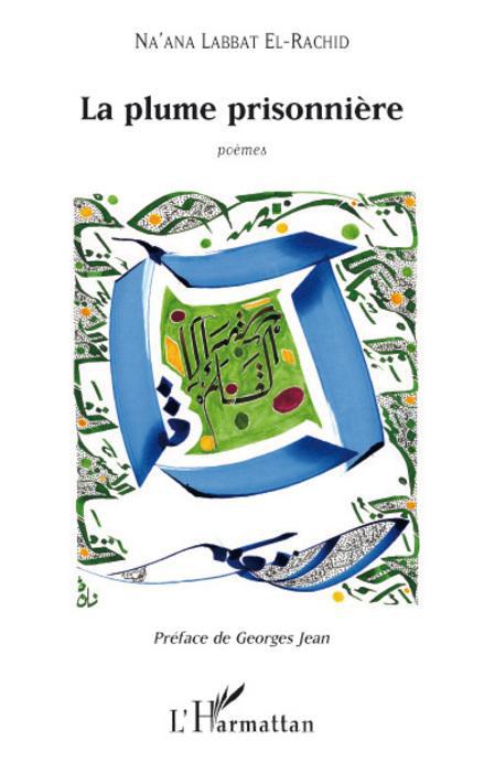 Couverture ebook de La plume prisonnière, de Na'ana Labbat el-rachid