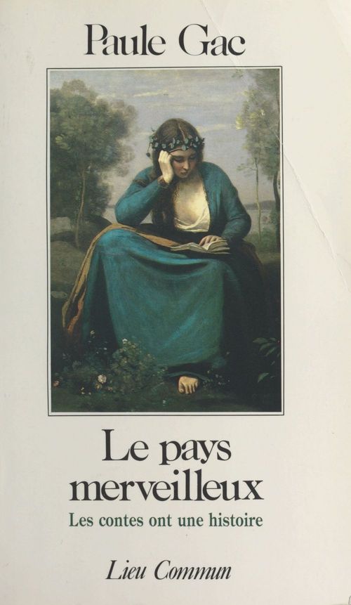 Couverture ebook de Le Pays merveilleux : Les contes ont une histoire, de Gac