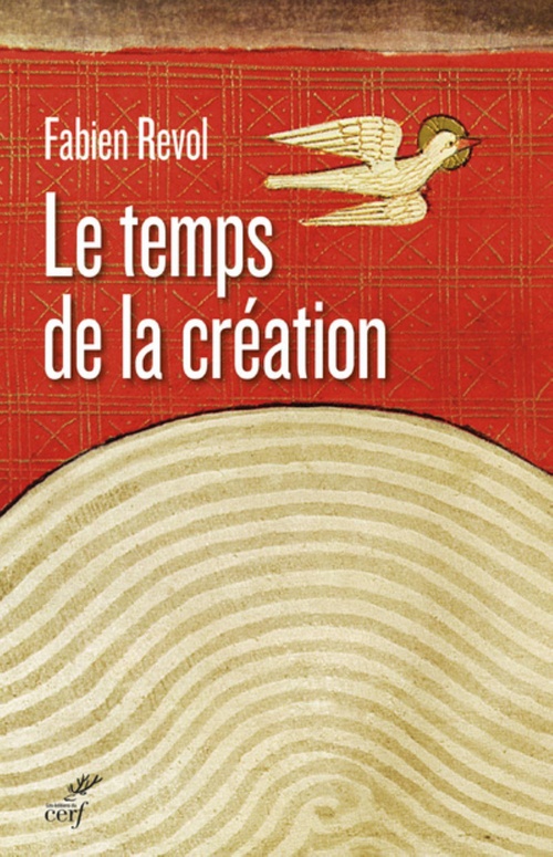 Couverture ebook de LE TEMPS DE LA CRÉATION, de Fabien Revol