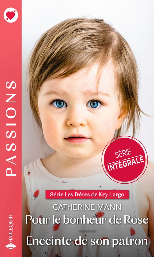 Couverture ebook de Pour le bonheur de Rose - Enceinte de son patron, de Catherine Mann