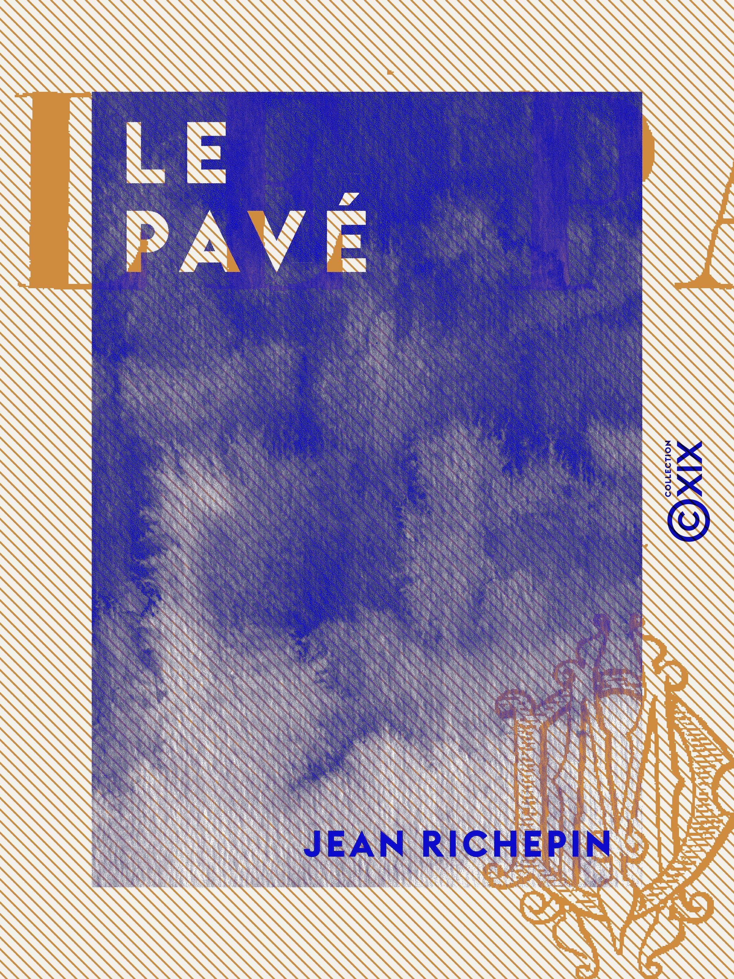 ebook cover of Le Pavé, by Jean Richepin