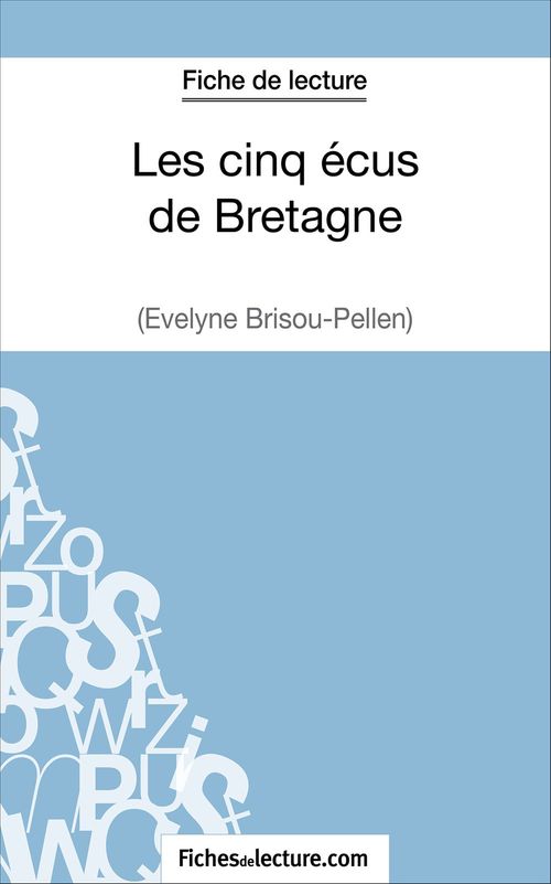 ebook cover of Les cinq écus de Bretagne d'Evelyne Brisou-Pellen (Fiche de lecture), by Amandine Baudrit