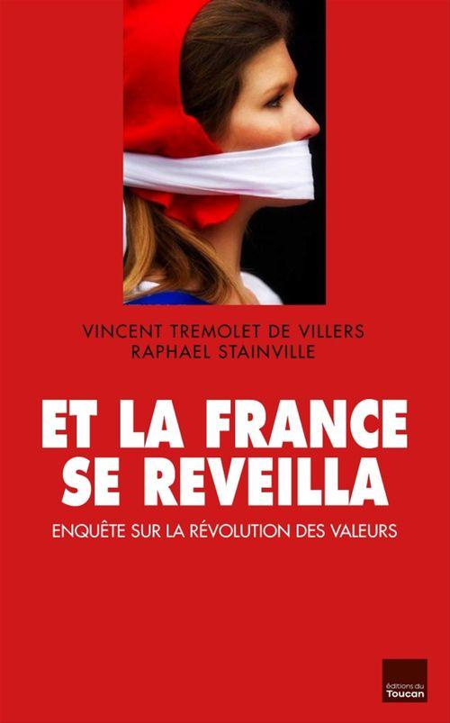 Couverture ebook de Et la France se réveilla, de Raphaël Stainville, Vincent Trémolet de villers