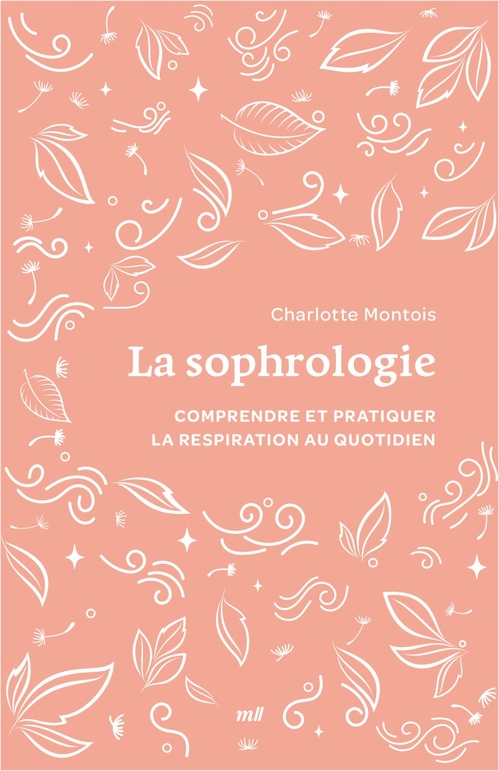 Couverture ebook de La sophrologie, de Charlotte Montois