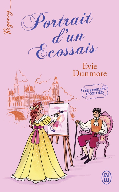 ebook cover of Regency - Les rebelles d'Oxford (Tome 3) - Portrait d'un Écossais, by Evie Dunmore