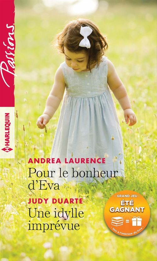 Couverture ebook de Pour le bonheur d'Eva - Une idylle imprévue, de Judy Duarte, Andrea Laurence