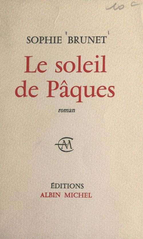 Couverture ebook de Le soleil de Pâques, de Sophie Brunet